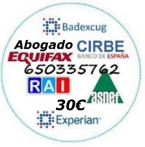 ABOGADO ZARAGOZA ASNEF EQUIFAX EXPERIAN BADEXCUG RAI ZARAGOZA 650335762